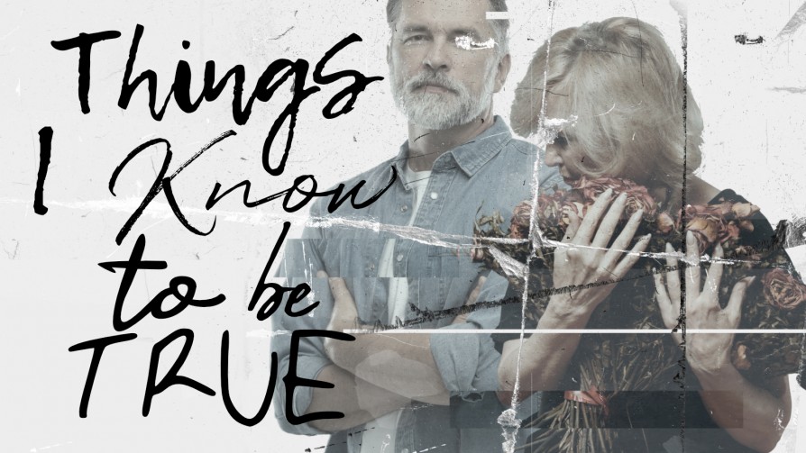 THINGS I KNOW TO BE TRUE